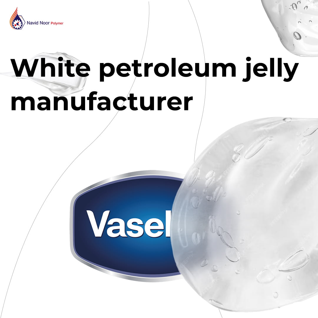 white petroleum jelly manufacturer