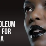 petroleum jelly manufacturer in Africa