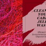 Cleaning and disposal of cable jelly waste