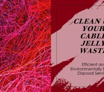 Cleaning and disposal of cable jelly waste