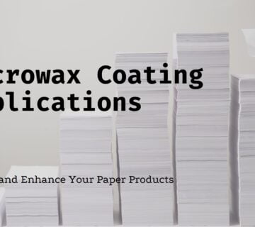 Paper coating applications of microwax Paper coating applications of microwax