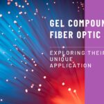Fiber optic cables and their use of gel compounds